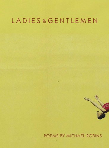 Ladies & Gentlemen by Michael Robins