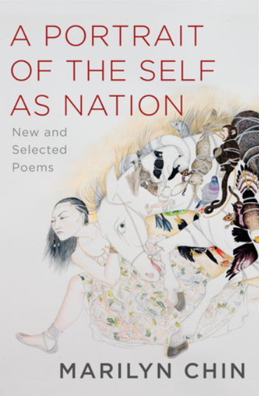 A Portrait of the Self as Nation: New and Selected Poems (W. W. Norton, October 2018)