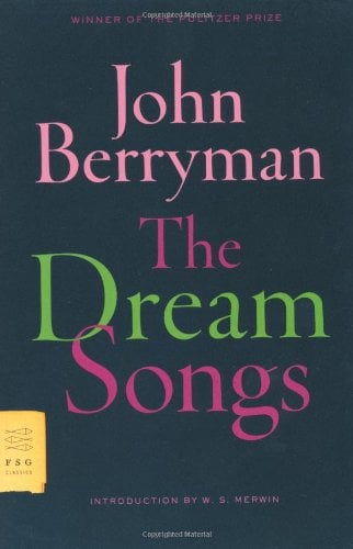 The Dream Songs by John Berryman