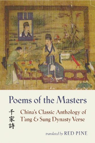 Poems of the Masters: China's Classic Anthology of T'Ang and Sung Dynasty Verse